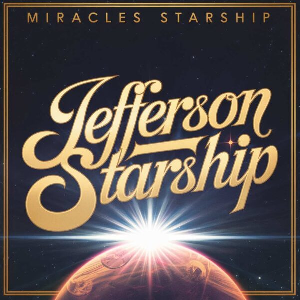 Jefferson Starship - Miracles