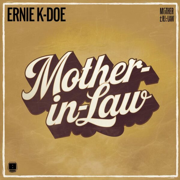 Ernie K-Doe - Mother-In-Law