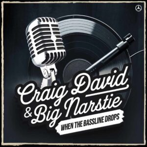 SF1116096 – Craig David & Big Narstie – When the Bassline Drops