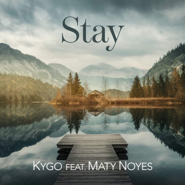 Kygo - Stay