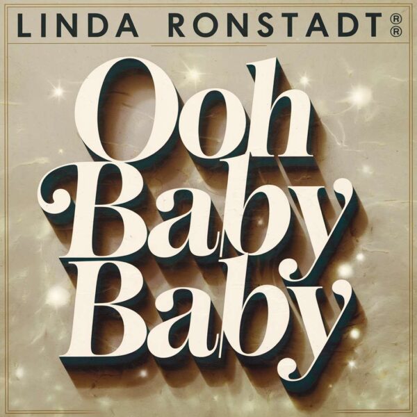 Linda Ronstadt - Ooh Baby Baby