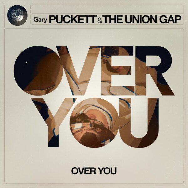 Gary Puckett & The Union Gap - Over You