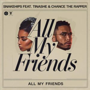 SF1116137 – Snakehips Feat. Tinashe & Chance The Rapper – All My Friends