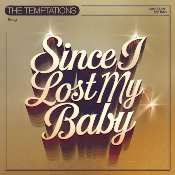 The Temptations - Since I Lost My Baby