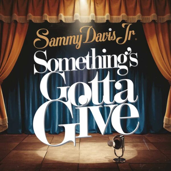Sammy Davis Jr - Something's Gotta Give
