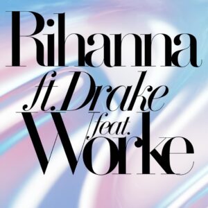 SF1116167 – Rihanna Feat. Drake – Work
