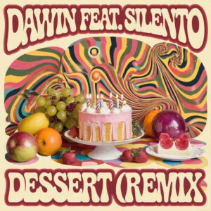 SF1116169 – Dawin Feat. Silento – Dessert (Remix)