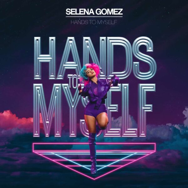 Selena Gomez - Hands To Myself