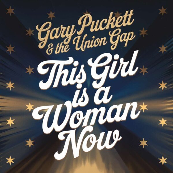 Gary Puckett & The Union Gap - This Girl Is A Woman Now