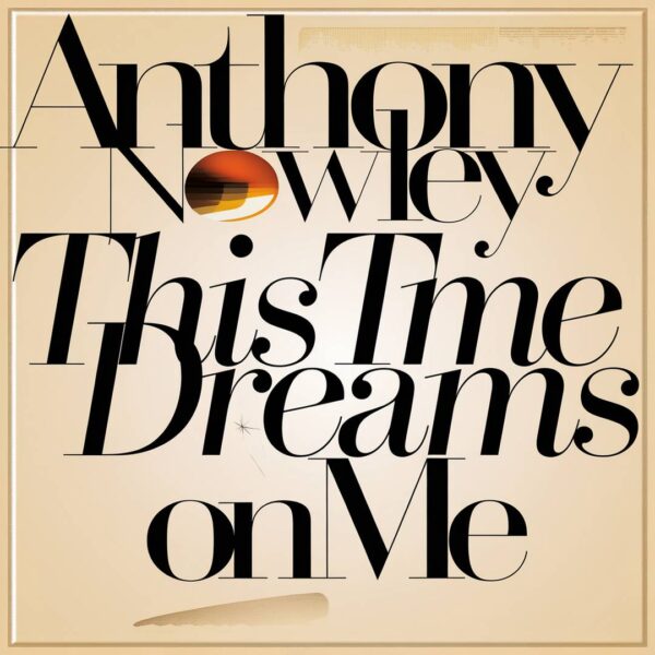 Anthony Newley - This Time The Dreams On Me