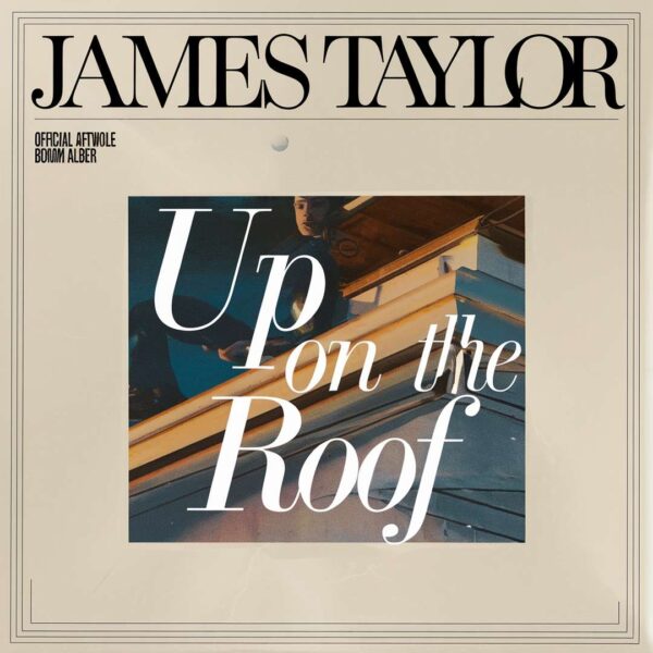James Taylor - Up On The Roof