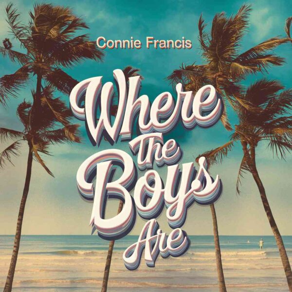 Connie Francis - Where The Boys Are