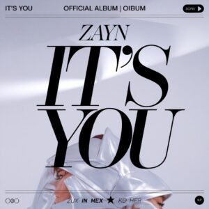 SF1116281 – ZAYN – It’s You
