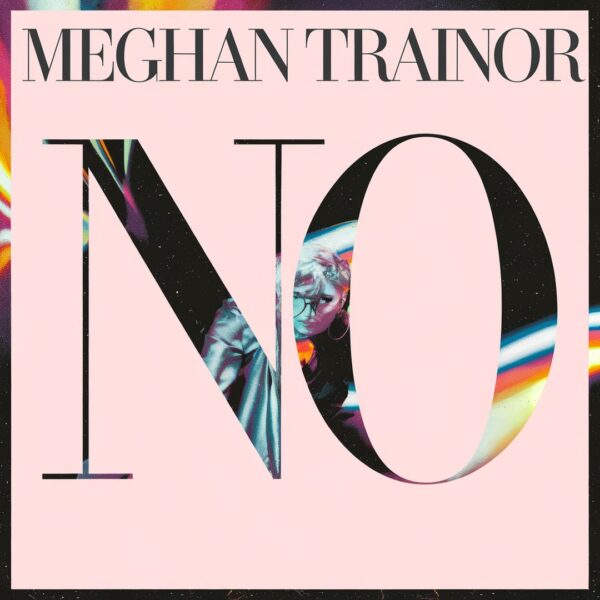 Meghan Trainor - No