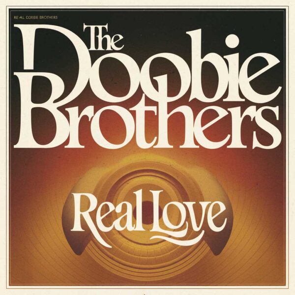 The Doobie Brothers - Real Love