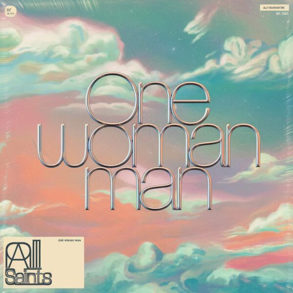 All Saints - One Woman Man