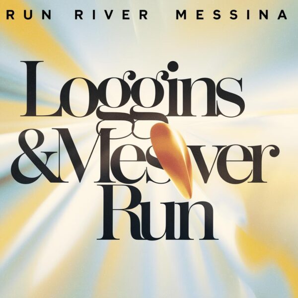 Loggins & Messina - Run River Run