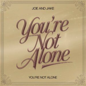 SF1116324 – Joe and Jake – You’re Not Alone