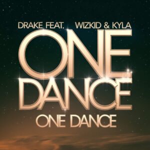 SF1116353 – Drake Feat. Wizkid and Kyla – One Dance