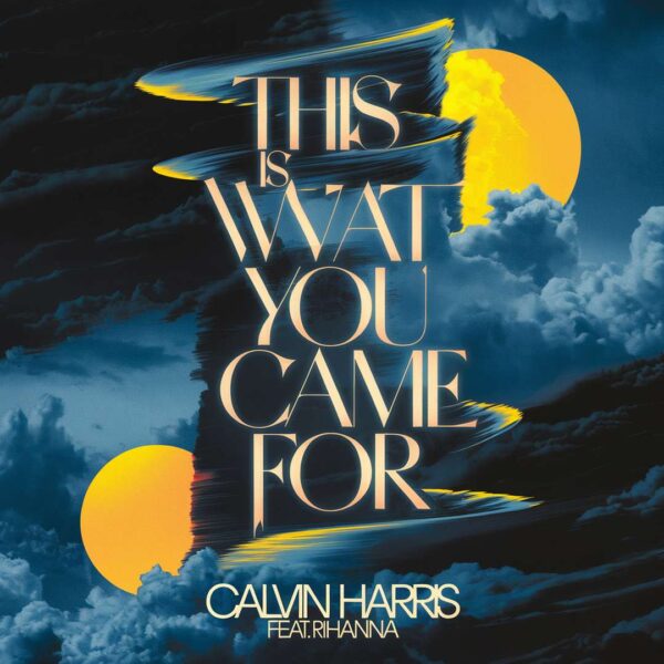 Calvin Harris - This Is What You Came For