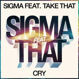 SF1116381 – Sigma Feat. Take That – Cry
