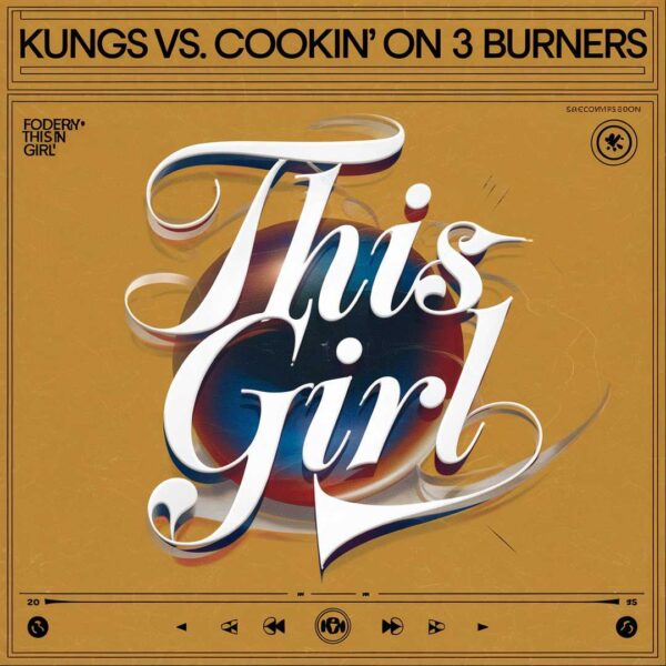 Kungs vs. Cookin' On 3 Burners - This Girl