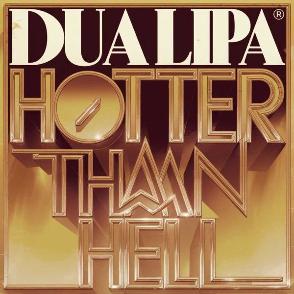 Dua Lipa - Hotter Than Hell