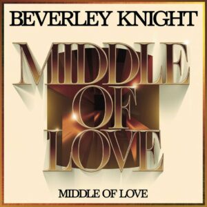SF1116398 – Beverley Knight – Middle Of Love