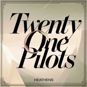 SF1116400 – Twenty One Pilots – Heathens