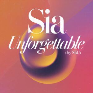 SF1116402 – Sia – Unforgettable