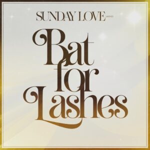 SF1116406 – Bat For Lashes – Sunday Love