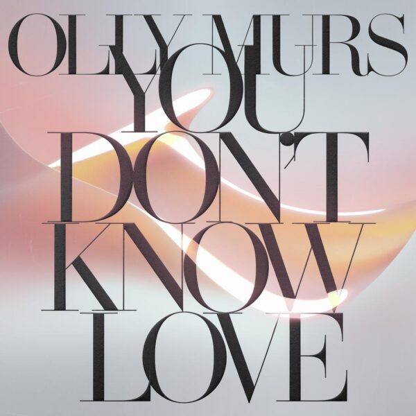 Olly Murs - You Don't Know Love