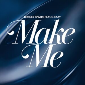 SF1116420 – Britney Spears Feat. G Eazy – Make Me
