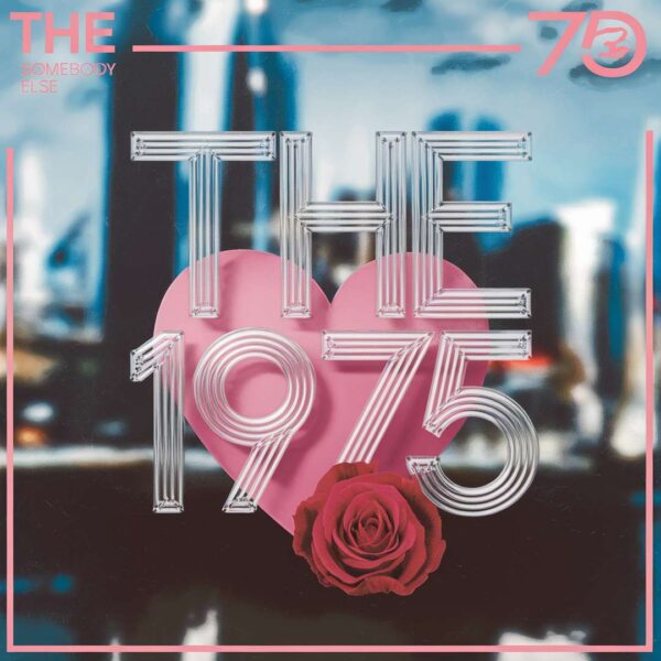 The 1975 - Somebody Else