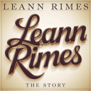 SF1117442 – LeAnn Rimes – The Story