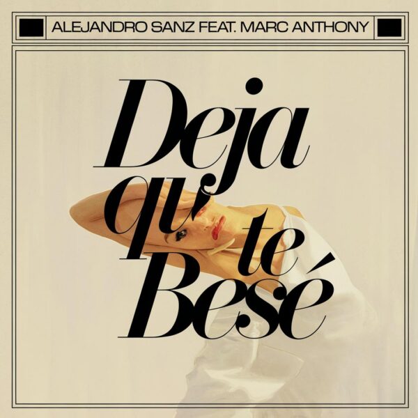 Alejandro Sanz - Deja Que Te Bese