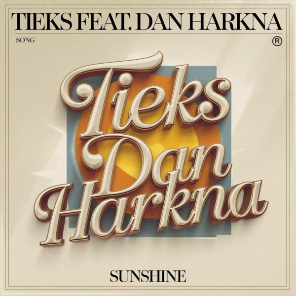 TIEKS - Sunshine