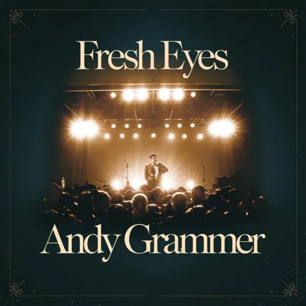 Andy Grammer - Fresh Eyes