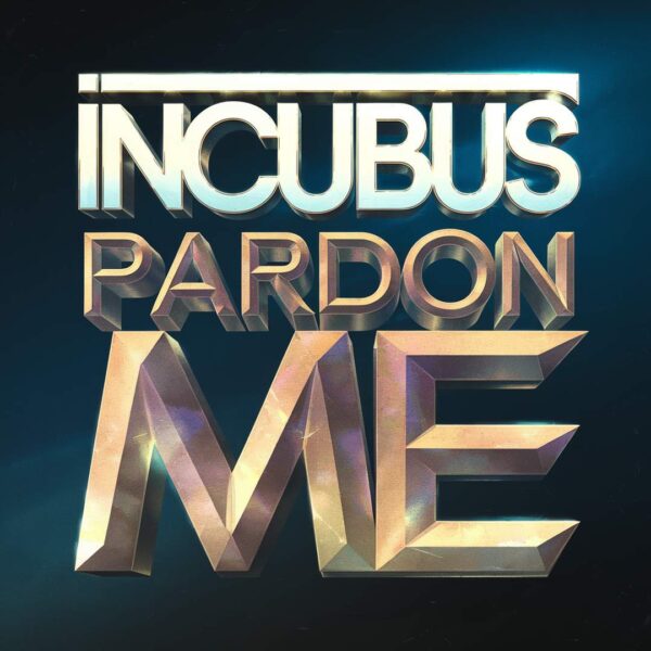 Incubus - Pardon Me
