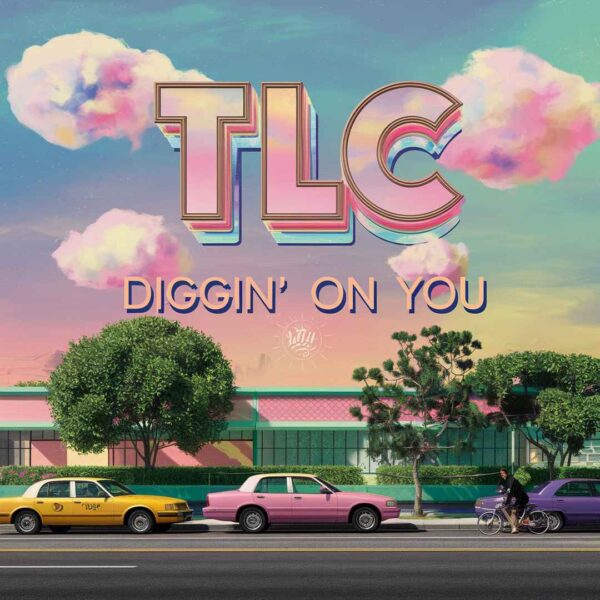 TLC - Diggin' on You