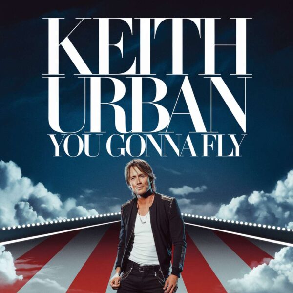 Keith Urban - You Gonna Fly