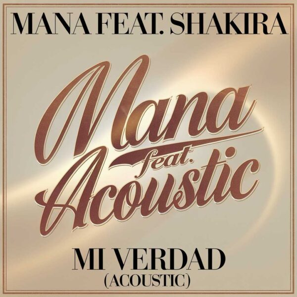 Mana - Mi Verdad (Acoustic)
