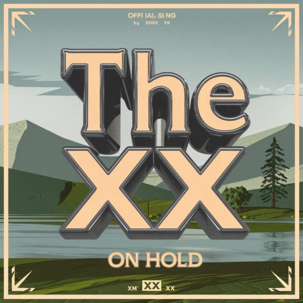 The XX - On Hold