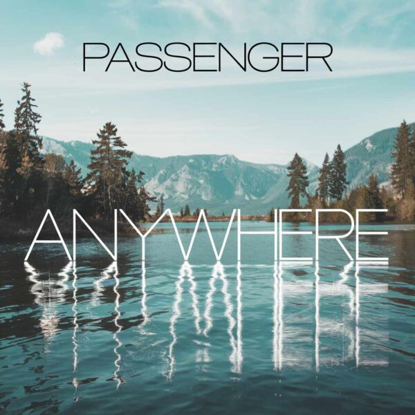 Passenger - Anywhere