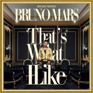 SF1118005 – Bruno Mars – That’s What I Like