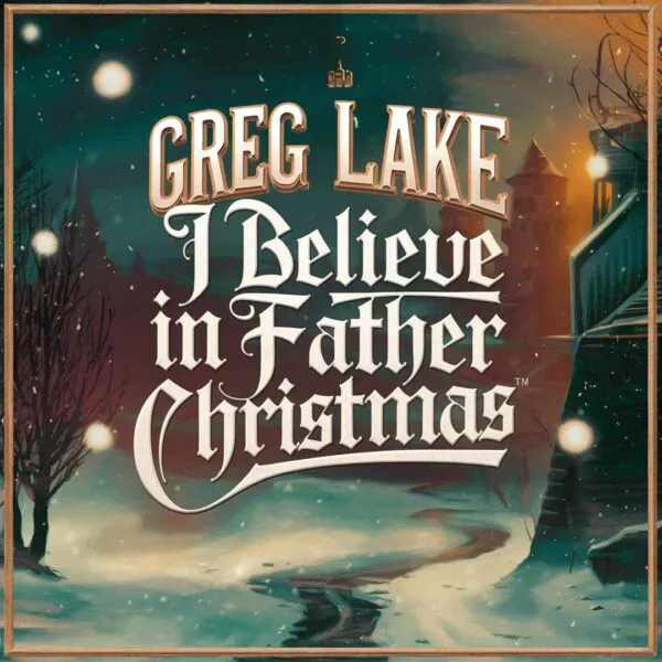 Greg Lake - I Believe In Father Christmas