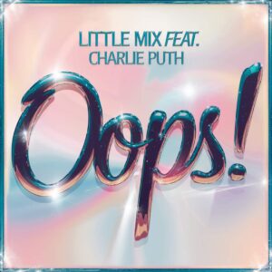 SF1118052 – Little Mix Feat. Charlie Puth – Oops