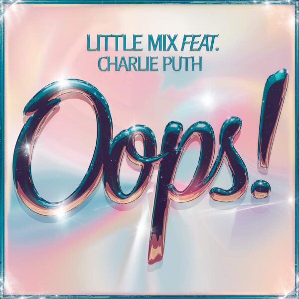 Little Mix - Oops!