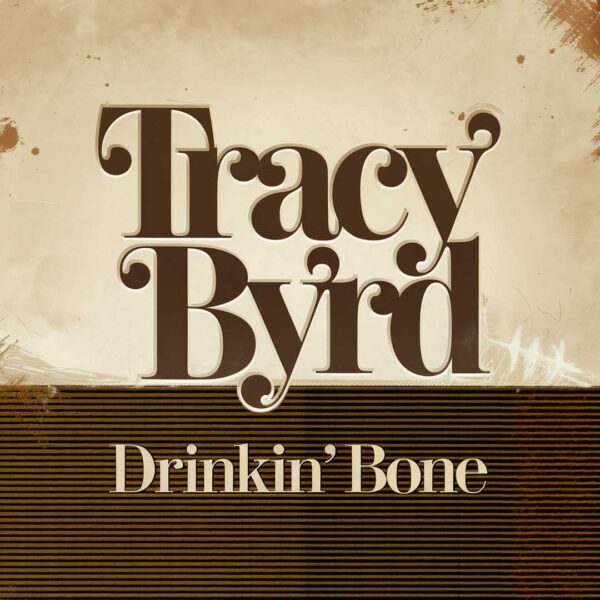 Tracy Byrd - Drinkin' Bone