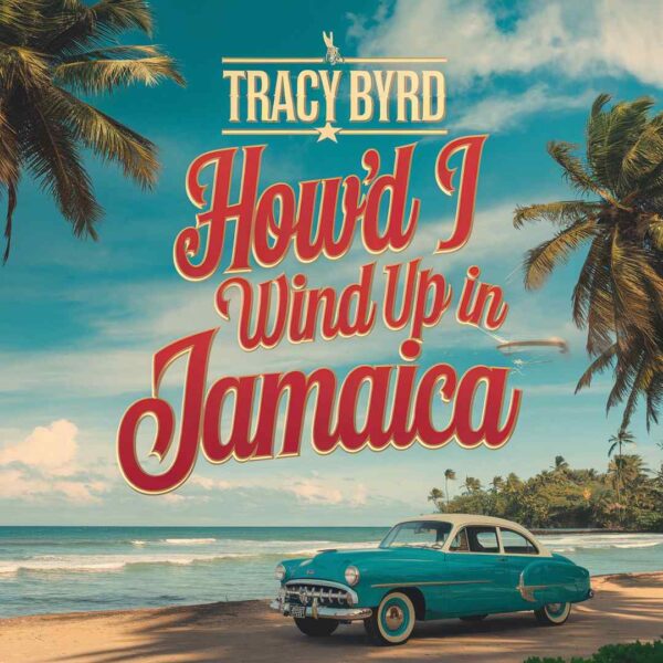 Tracy Byrd - How'd I Wind Up In Jamaica